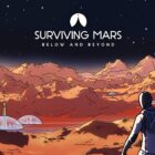 Prepárese para profundizar con Surviving Mars: más allá y más allá