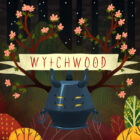 Wytchwood, un juego de aventuras de creación de hechizos, ya está disponible en Xbox
