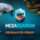 Cinco nuevas formas de mantener felices a tus peces en el nuevo DLC Freshwater Frenzy de Megaquarium