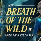 Cómo Breath Of The Wild Me Hizo Un Fan De Zelda 20 Años Después