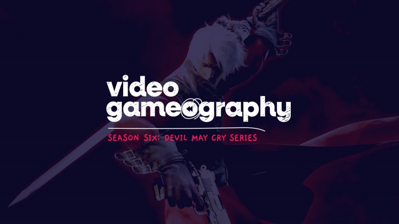 Temporada 6: Devil May Cry 2 |  Video Gameografía