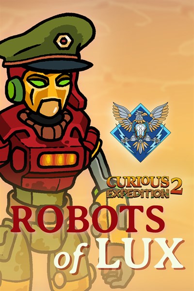 Curious Expedition 2 - Robots de Lux