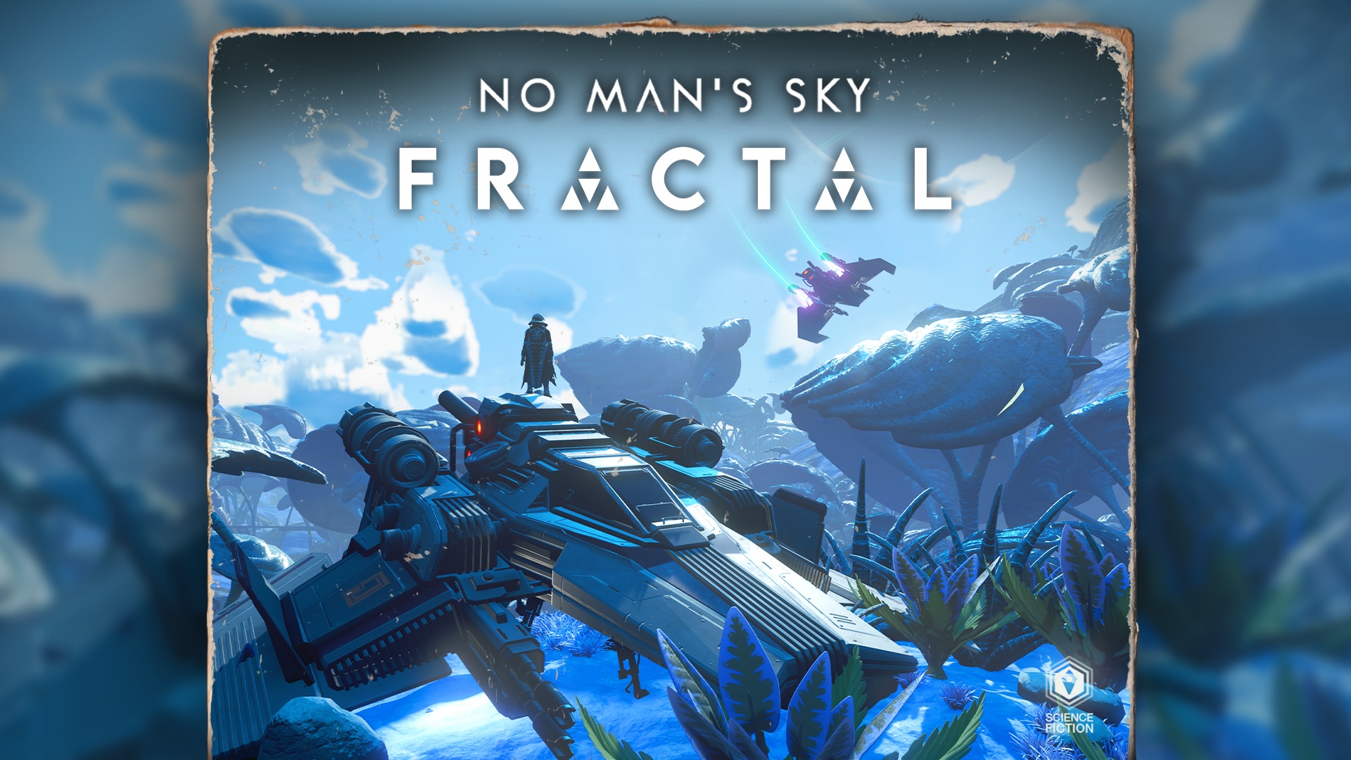 La actualización de No Man's Sky: Fractal está disponible hoy