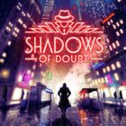 Shadows of Doubt: juega como detective en una ciudad neo-noir. ¡Descubre la libertad de elección y la impresionante simulación de ciudad!