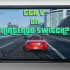 Así es como se ejecuta GTA V en Nintendo Switch GTA V