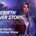 The Game Informer Show #686 - Final Fantasy VII Rebirth, revisión de las finales y los diez mejores juegos de 2023 Creo Gaming