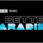 A Better Paradise: Volume One: descubre el primer proyecto del estudio Absurd Ventures del exjefe de GTA Dan Houser Creo Gaming