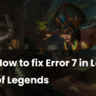 Cómo resolver el Error 7 en League of Legends Creo Gaming