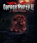 Corpse Party II: Darkness Distortion pospuesto a 2025 para Nintendo Switch, PS4 y PC Creo Gaming