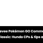 Eevee Community Day: Hundo CPS, consejos y consejos Creo Gaming