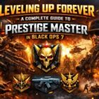 Black Ops 7: Guía completa del Prestige Master, ¡los secretos por descubrir! U4gm Leveling Up Forever: A Complete Guide to Prestige Master in Black Ops 7