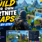Crea tus propios mapas de Fortnite: ¡Guía paso a paso para fanáticos! How to Build Your Own Fortnite Maps: Step-by-Step